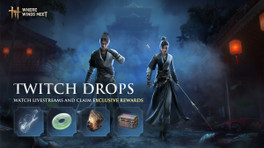 Where Winds Meet Twitch Drops : comment profiter de récompenses gratuites en jeu ?