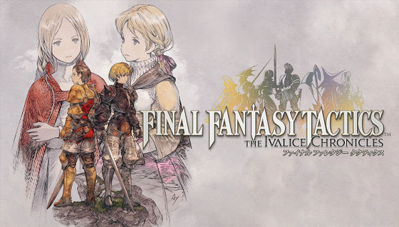 Test de Final Fantasy Tactics The Ivalice Chronicles : Le retour triomphal d’un chef-d'œuvre tactique