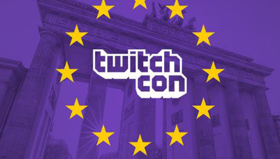 La TwitchCon débarque en Europe !