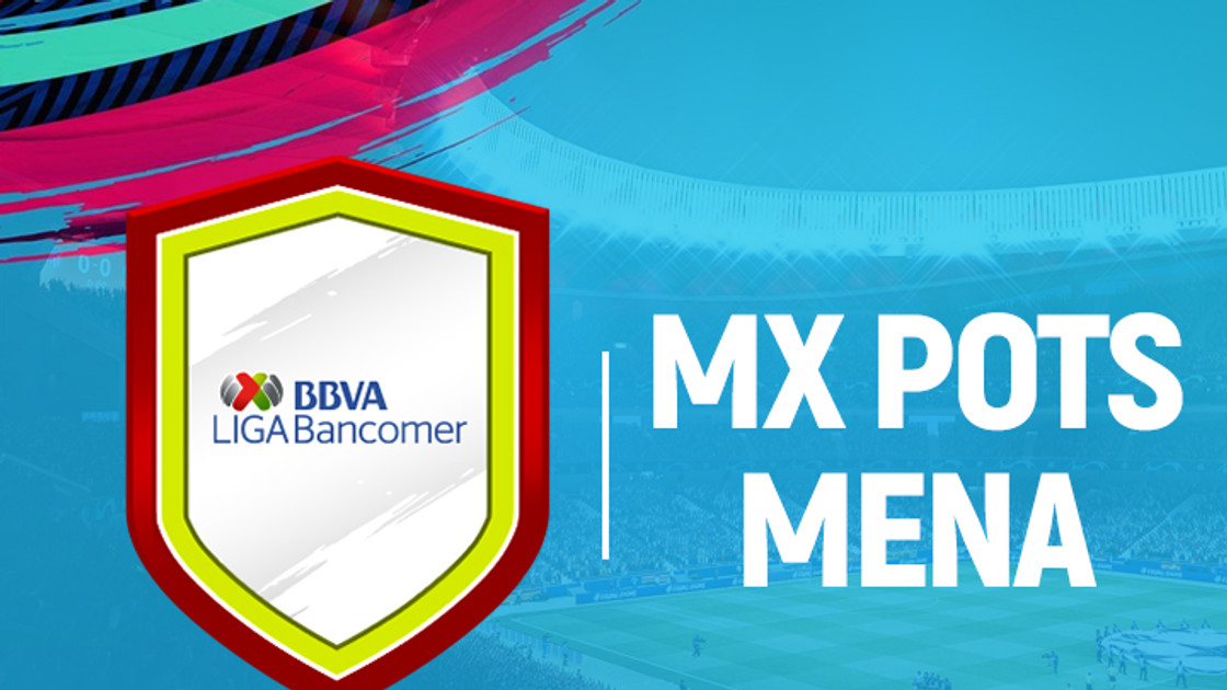 FIFA 19 : Solution DCE POTS MX