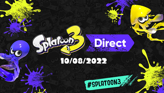 A quelle heure débute le Splatoon 3 Direct du 10 août ?