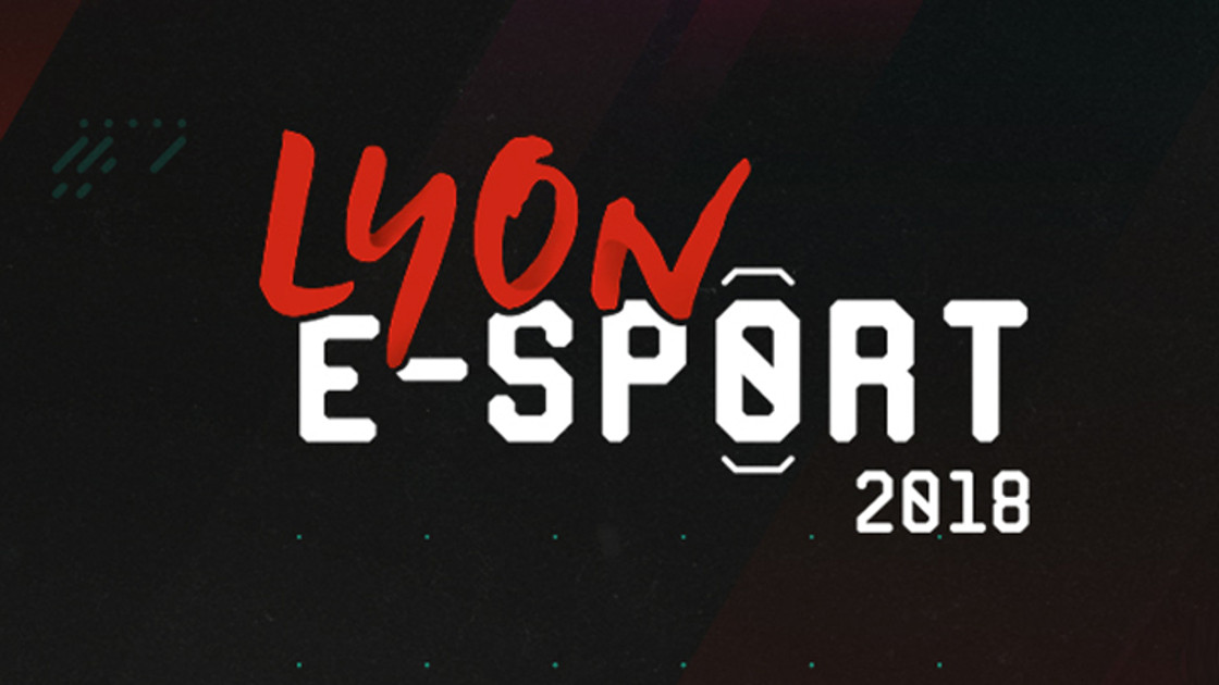 Lyon e-Sport 2018 : Informations, suivis de tournoi et nos interviews