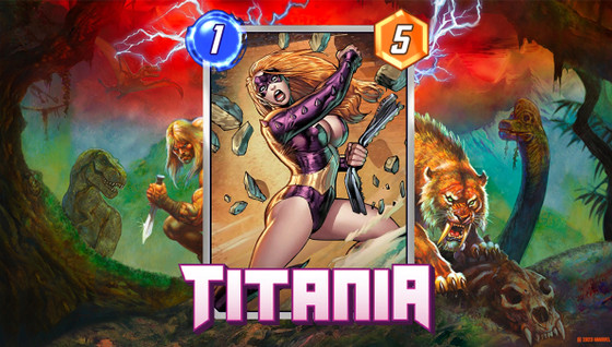 Quel est le meilleur deck pour Titania sur Marvel Snap ?