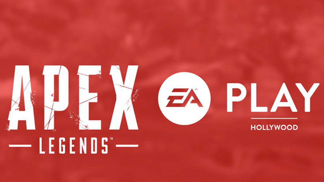 E3 2019 Apex Legends : Saison 2 et toutes les nouveautés prévues pendant l'EA Play