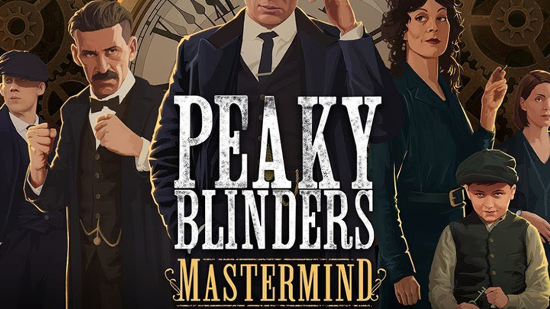 Peaky Blinders Mastermind : Date de sortie du jeu, présentation et infos