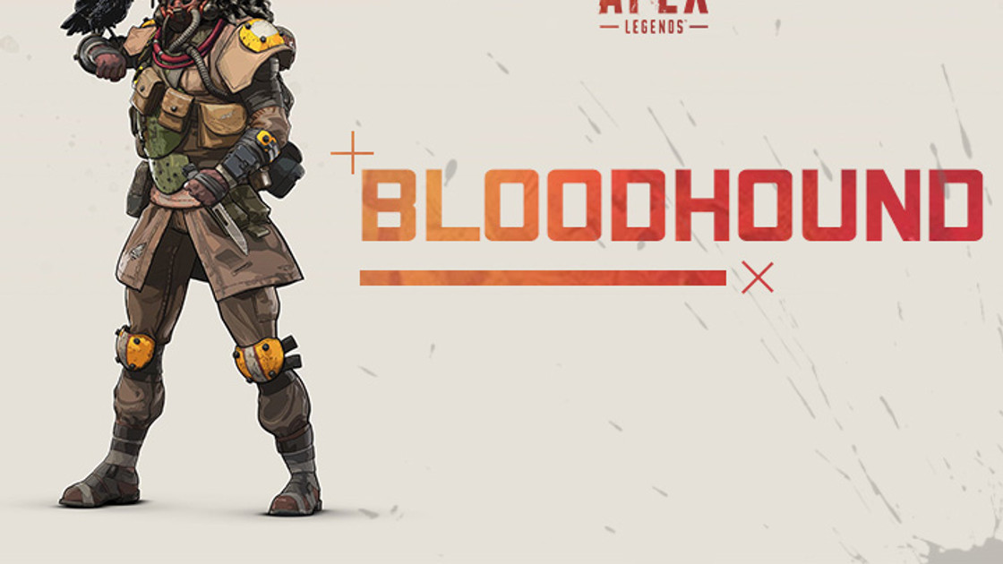 Apex Legends : Bloodhound, capacités et guide de la Légende