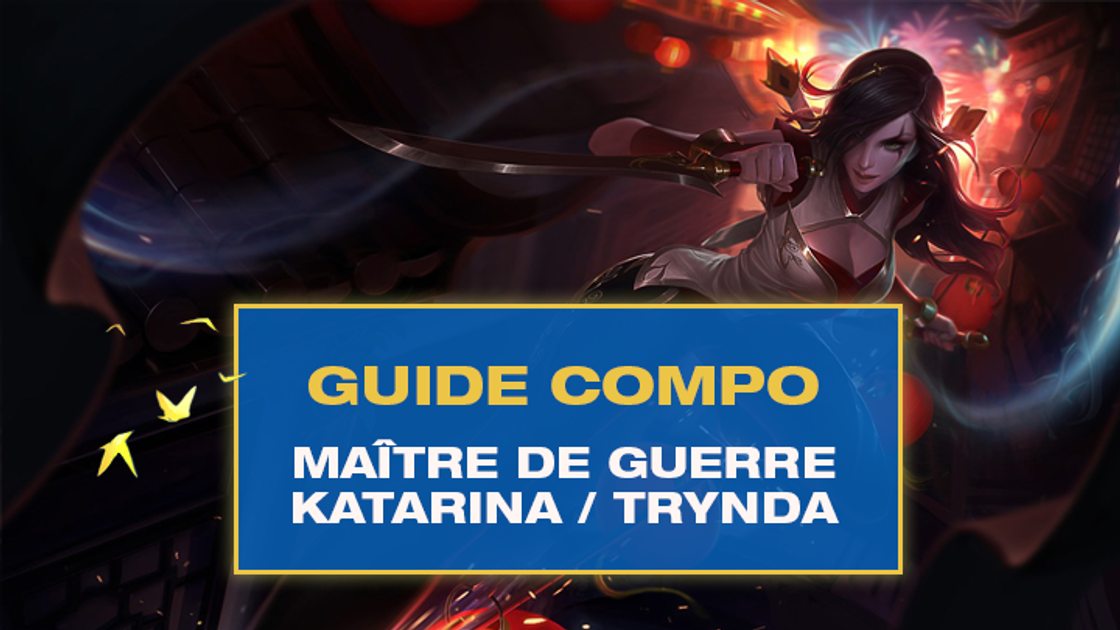 TFT : Compo Maître de guerre (Warlord) avec Katarina et Tryndamere sur Teamfight Tactics