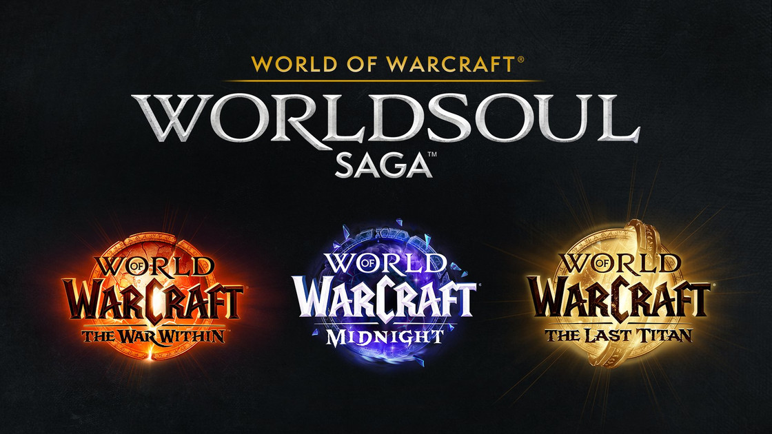 WoW Worldsoul Saga : La Saga de l'Âme monde, la nouvelle trilogie : The War Within, Midnight et the Last Titan