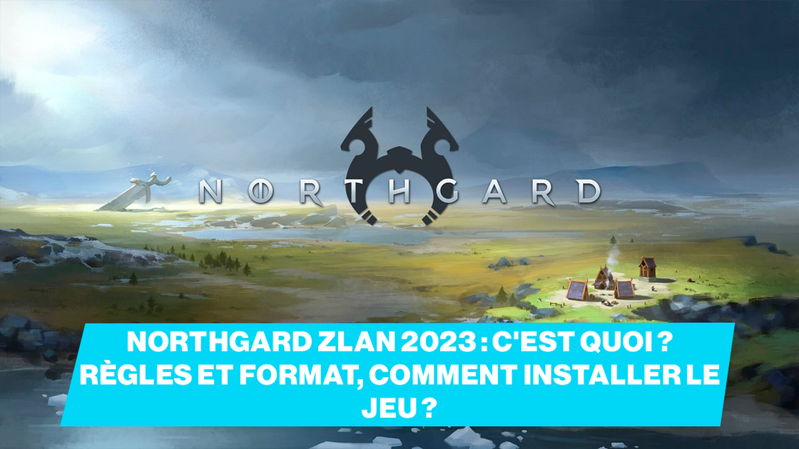 Northgard Zlan 2023 : c'est quoi ? règles et format, comment installer le jeu ?
