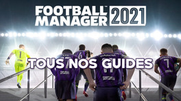 Tous nos guides sur FM21