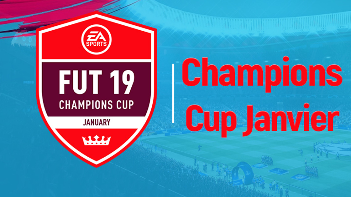 FIFA 19 : Solution DCE FUT Champions Cup