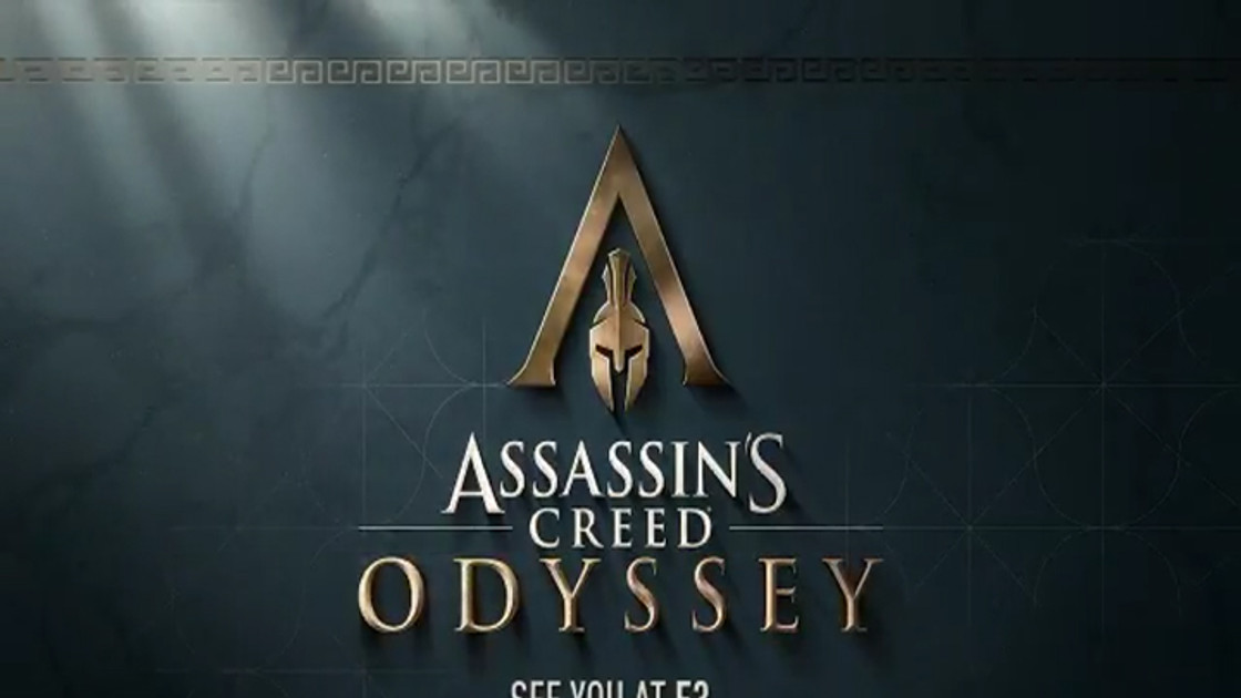 Assassin’s Creed Odyssey confirmé par Ubisoft, présent à l'E3