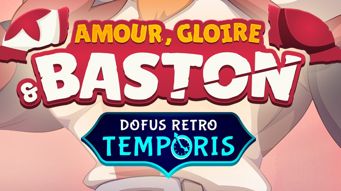 Dofus Retro preinscription serveur monocompte, quand peut-on s'inscrire pour Temporis 2022 ?