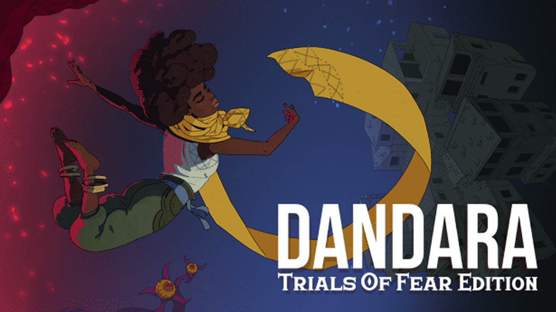 Dandara Trials of Fear Edition : Jeu gratuit sur l'Epic Games Store, dates et infos