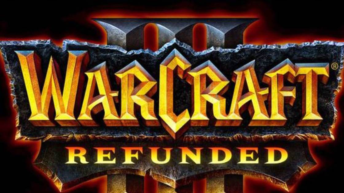 Warcraft 3 Reforged : Comment se faire rembourser le jeu par Blizzard ?