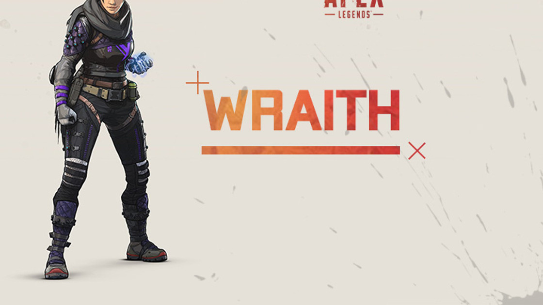 Apex Legends : Wraith, capacités et guide de la Légende