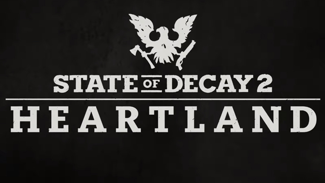 State of Decay 2 : L'extension Heartland disponible dès à présent - E3 2019