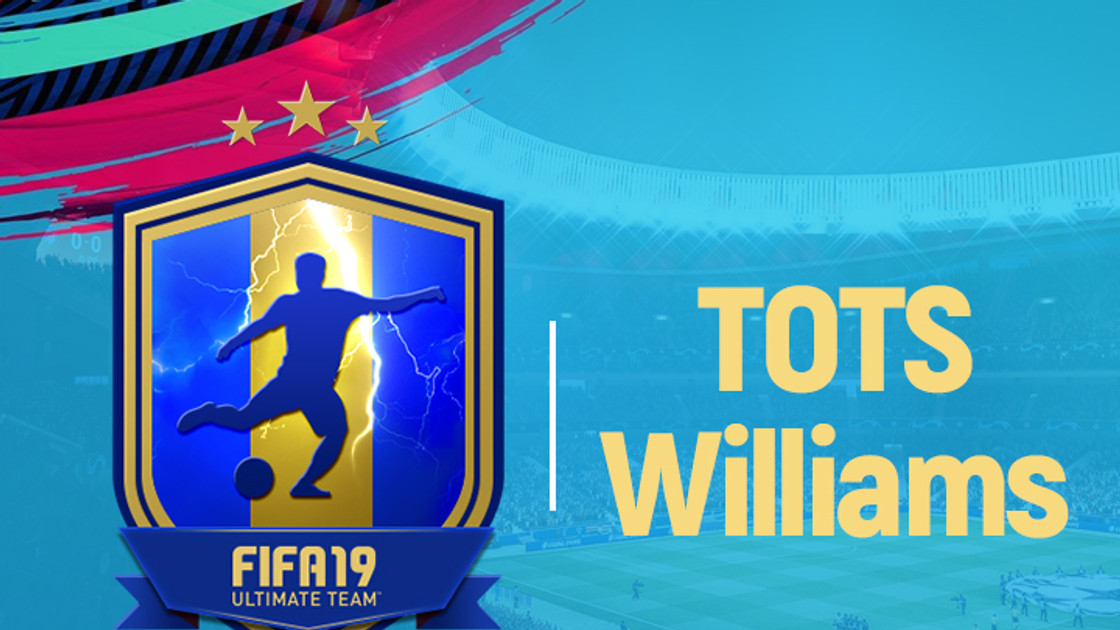 FIFA 19 : Solution DCE TOTS Iñaki Williams