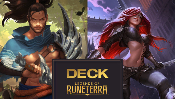 Comment jouer le deck Contrôle Noxus / Ionia avec Katarina et Yasuo