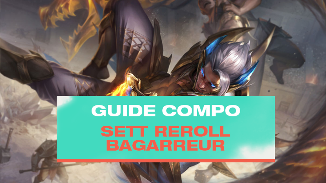 TFT : Compo Sett Reroll avec Bagarreur (Brawler) et Draconique (Draconic)