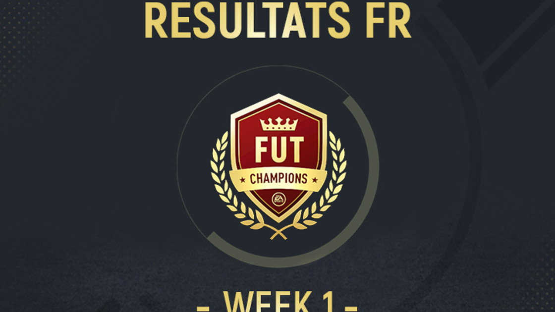 FUT Champions Semaine 1 : Résultats des joueurs FR