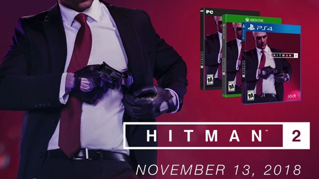 Hitman 2 : Trailer et date de sortie annoncée à l'E3