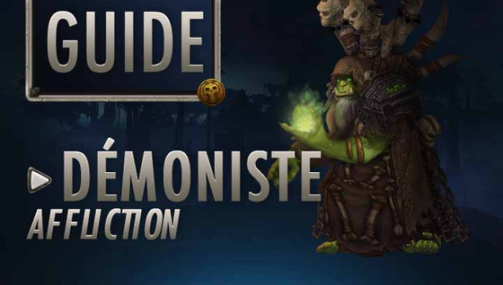 Guide Démoniste Affliction 8.0.1