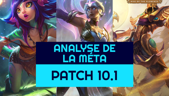 Analyse des tendances du patch 10.1 de TFT