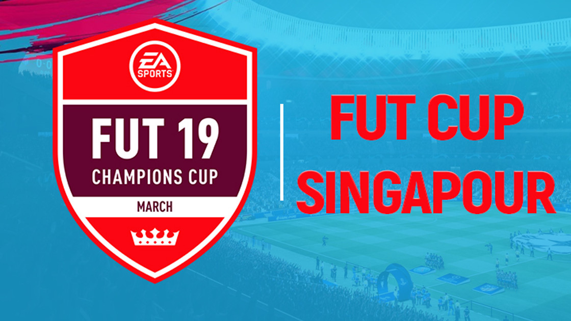 FIFA 19 : Solution DCE FUT Cup Champions Singapour mars