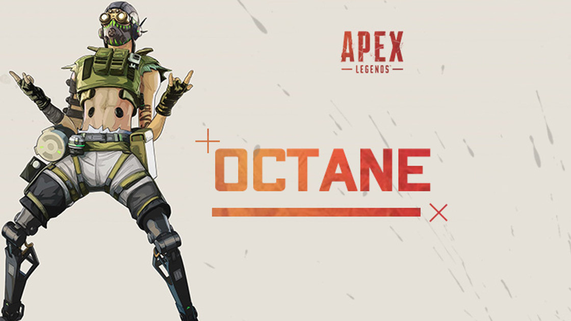 Apex Legends : Octane, capacités et guide de la nouvelle Légende Saison 1