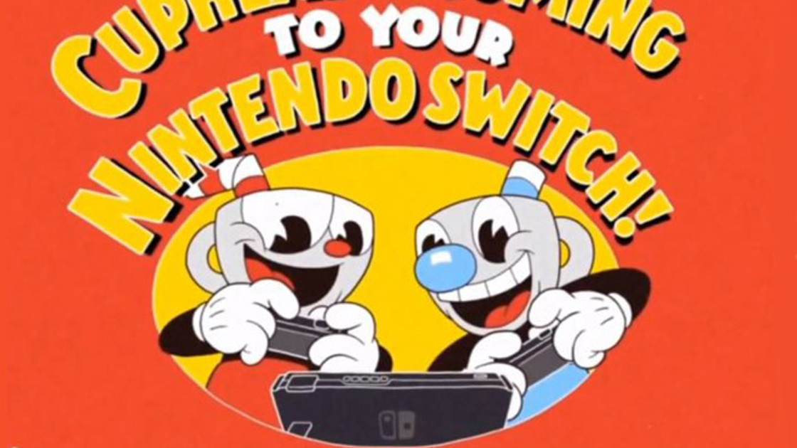 Cuphead : Sortie du jeu sur Nintendo Switch le 18 avril