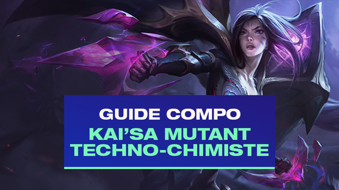 TFT : Compo Kai'Sa et Dr. Mundo avec Mutant et Techno-chimiste