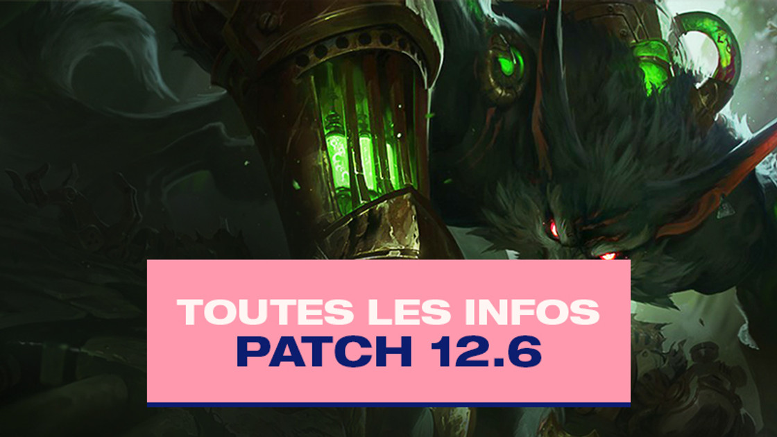 TFT Patch notes 12.6, les infos sur la mise à jour