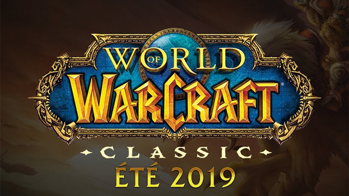 WoW Classic : date de sortie été 2019 - BlizzCon 2018