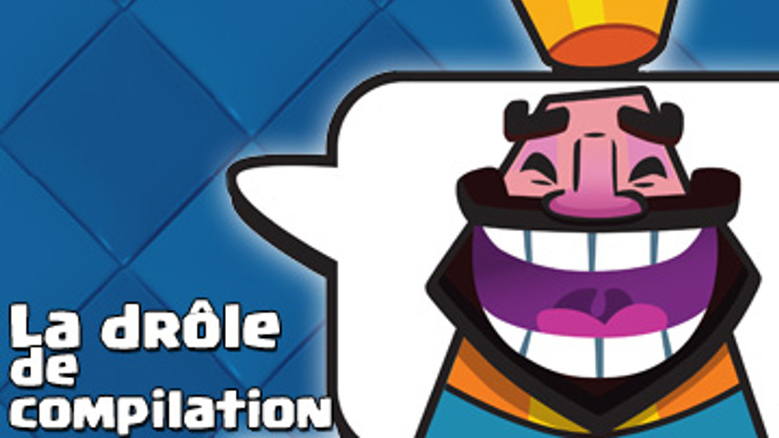 Clash Royale : La drôle de compilation #14