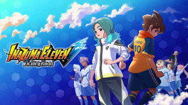 Inazuma Eleven Victory Road : roadmap, planning et dates importantes
