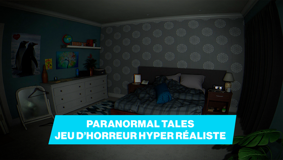 Paranormal Tales : Le nouveau jeu d'horreur hyperréaliste qui fait sensation après Unrecord