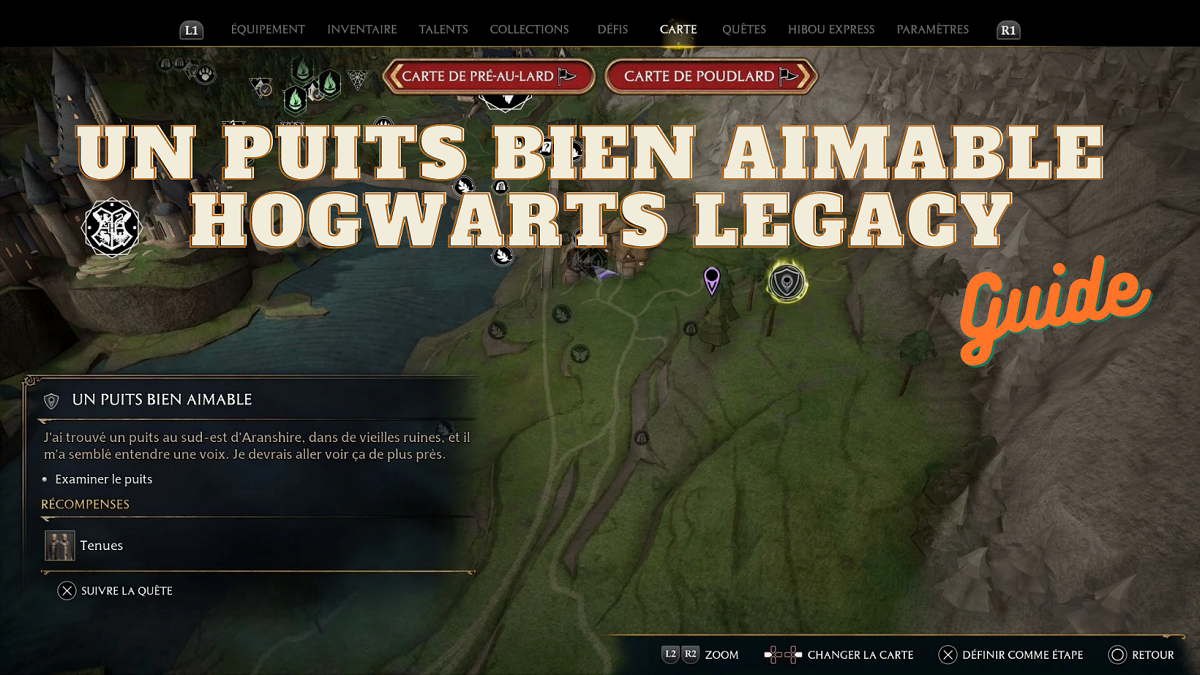 Comment réaliser la quête, un Puits bien Aimable, sur Hogwarts Legacy ?