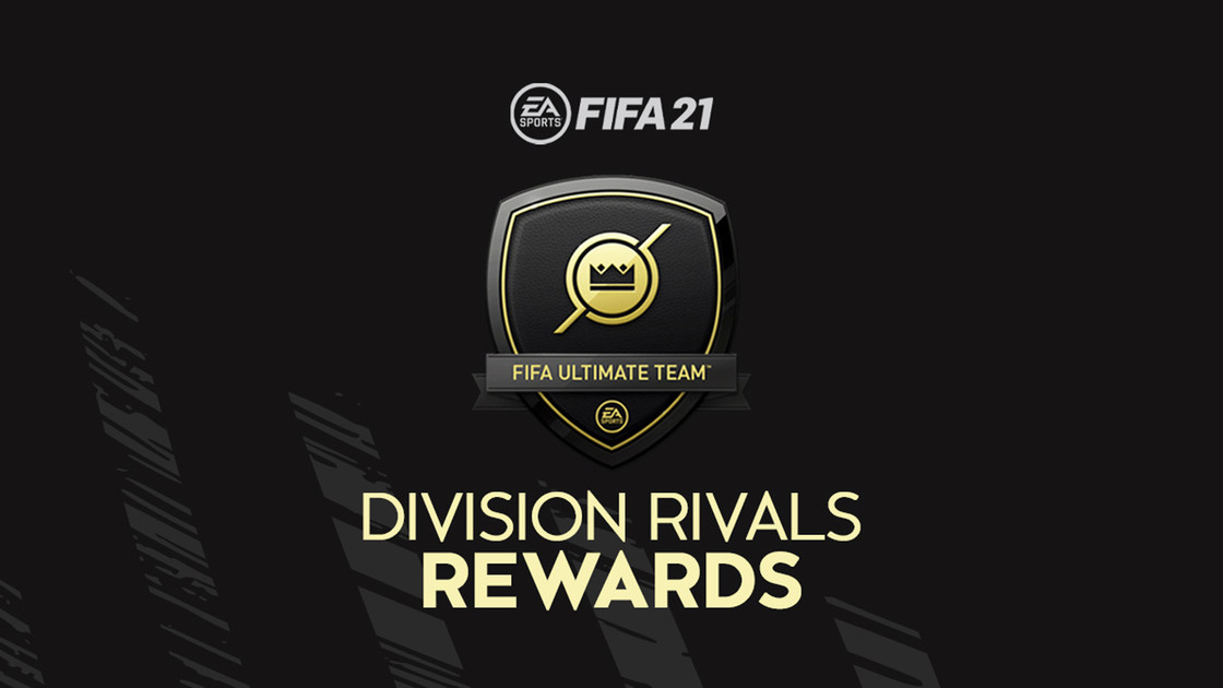 Récompense Division Rivals FIFA 21 heure, quand peut-on les récupérer ?