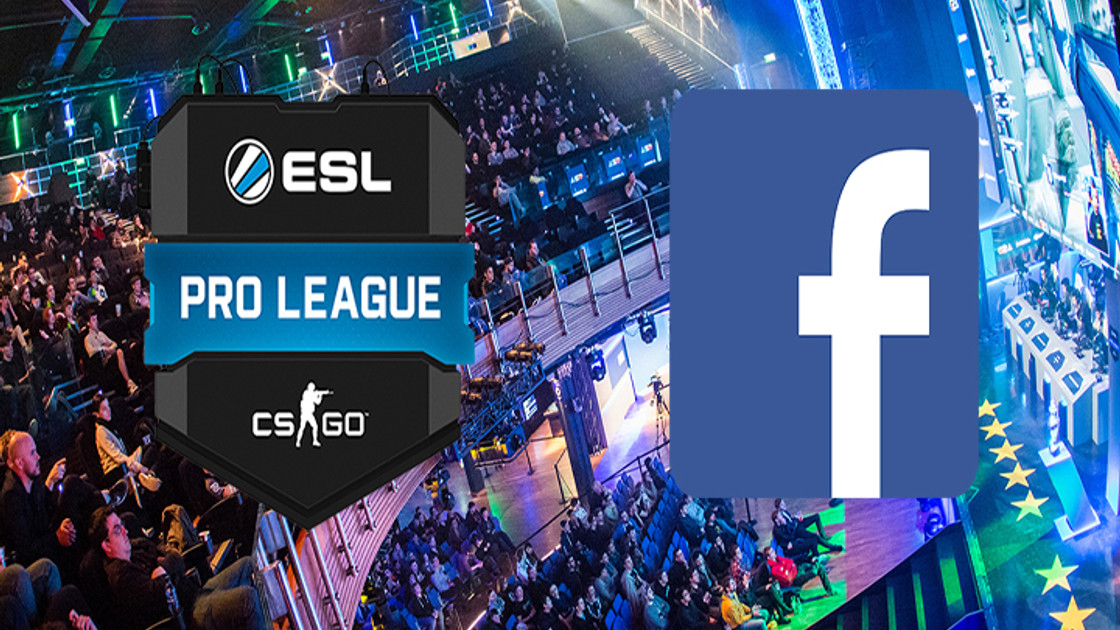 CSGO : Facebook obtient les droits de l'ESL Pro League et de l'ESL One Circuit