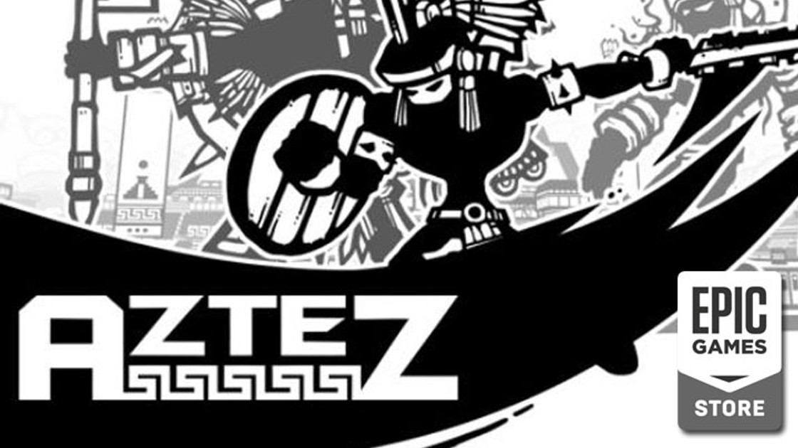 Aztez : Jeu gratuit sur l'Epic Games Store, dates et infos