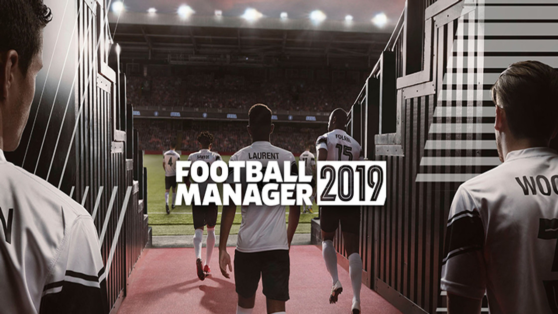 Football Manager 2019 : Date de la Beta