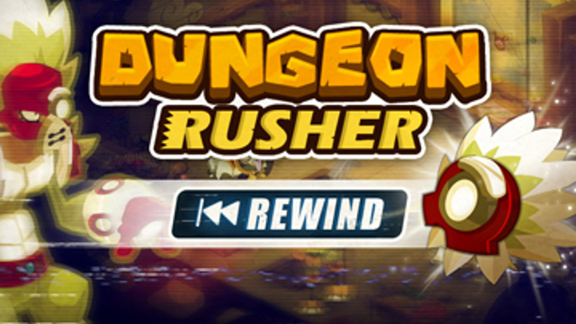 DOFUS : Dungeon Rusher Rewind #4 Dramak
