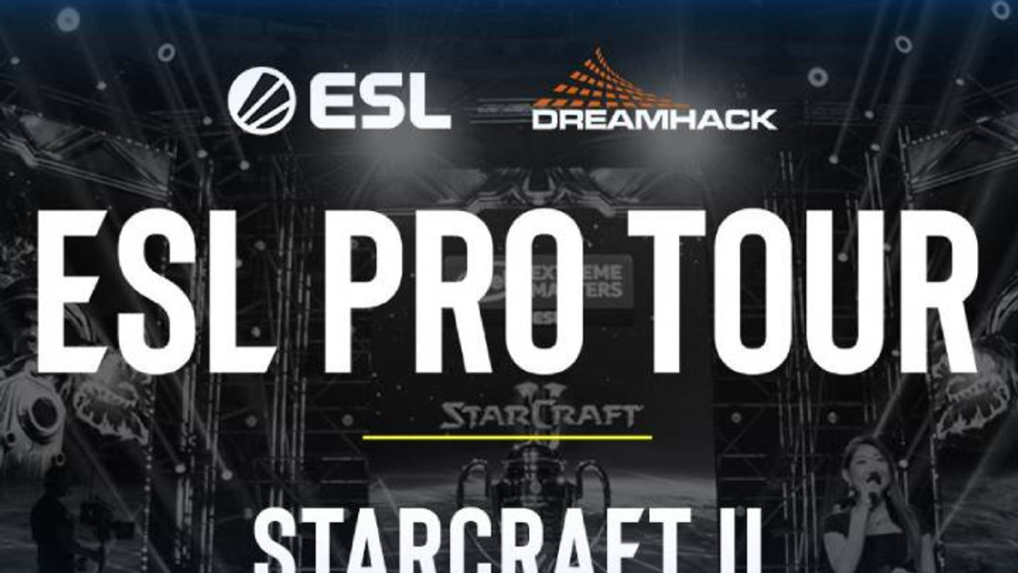 SC2 : ESL Pro Tour et les DreamHack Masters remplacent les WCS