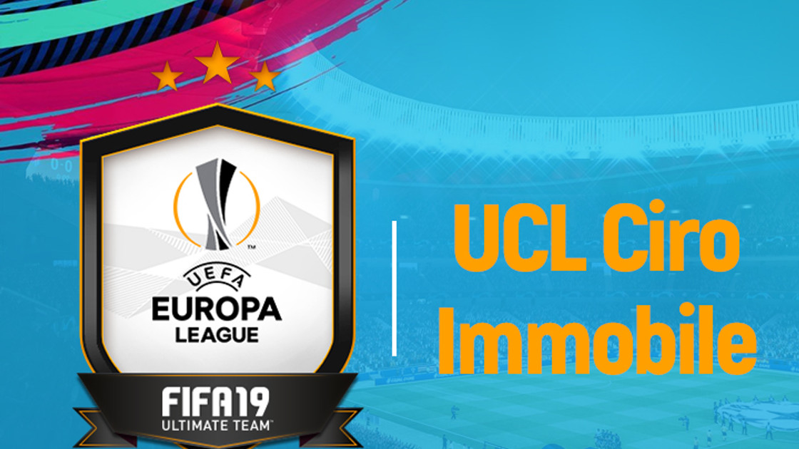 FIFA 19 : Solution DCE Ciro Immobile UCL