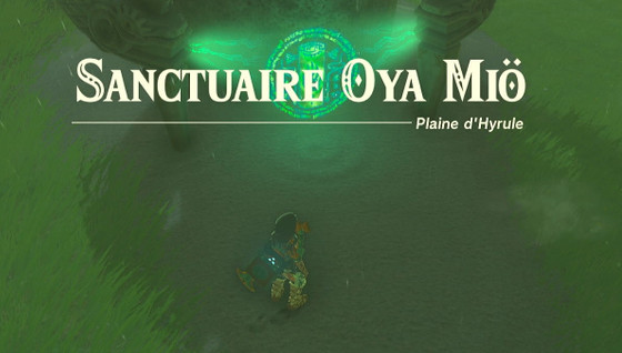 Zelda Tears of the kingdom sanctuaire Oya Mio, comment le terminer ?