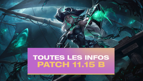 Tous les changements du patch 11.15 B