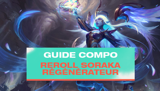 Le guide de la compo Soraka