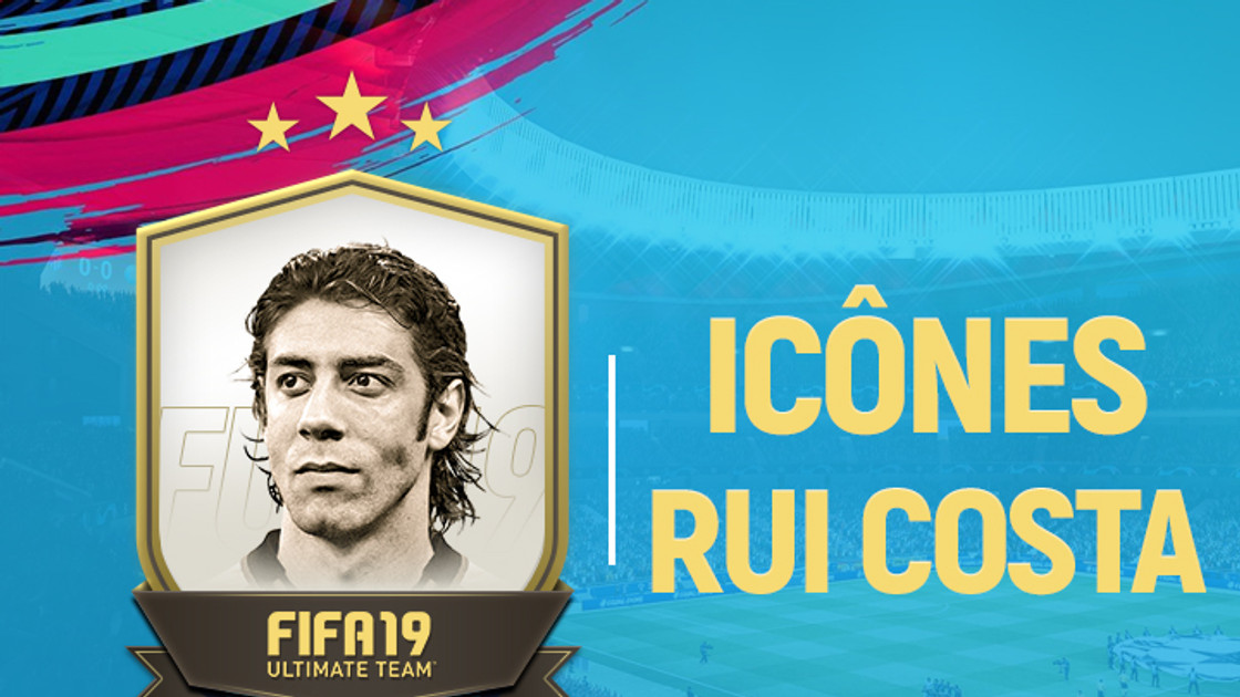 FIFA 19 : Solution DCE Rui Costa Icônes