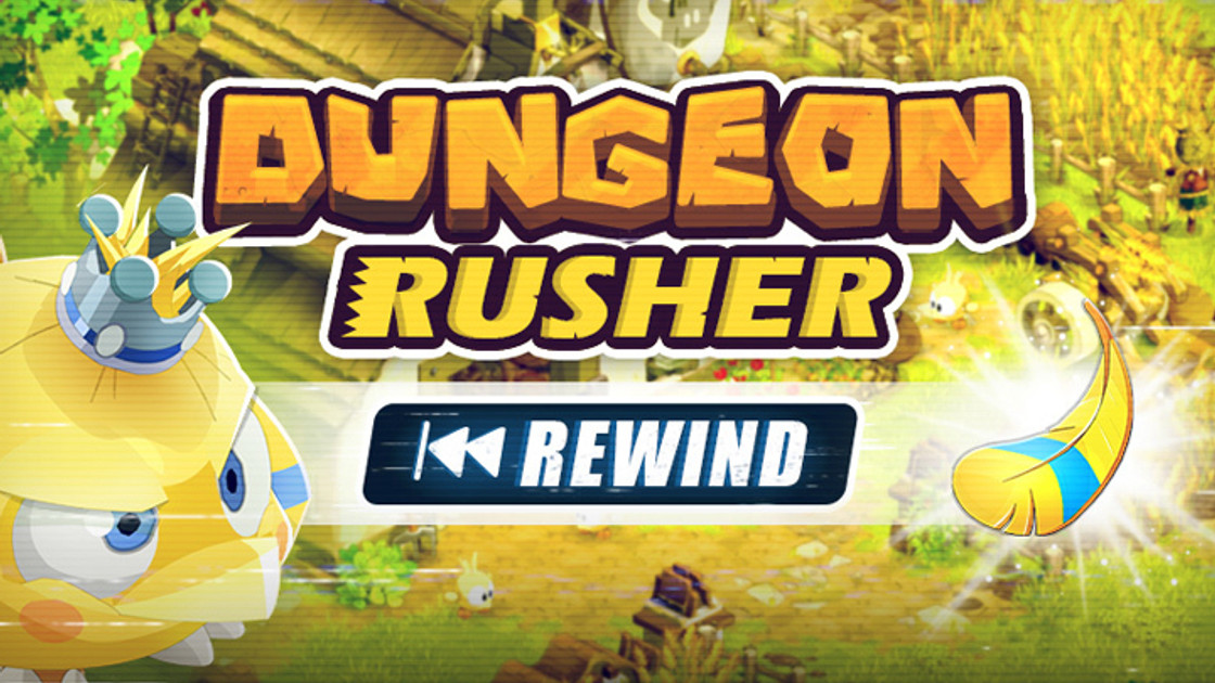 DOFUS : Dungeon Rusher Rewind #5 Tofu Royal